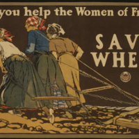 Will you help the Women of France? Save Wheat